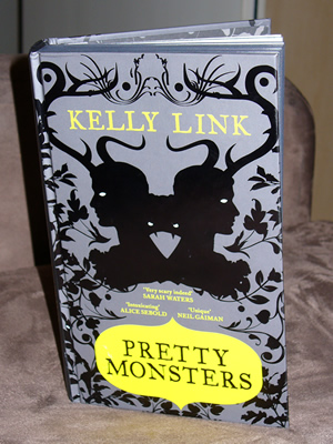 Pretty Monsters by Kelly Link